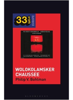 Heiner Müller and Heiner Goebbels’s Wolokolamsker Chaussee 