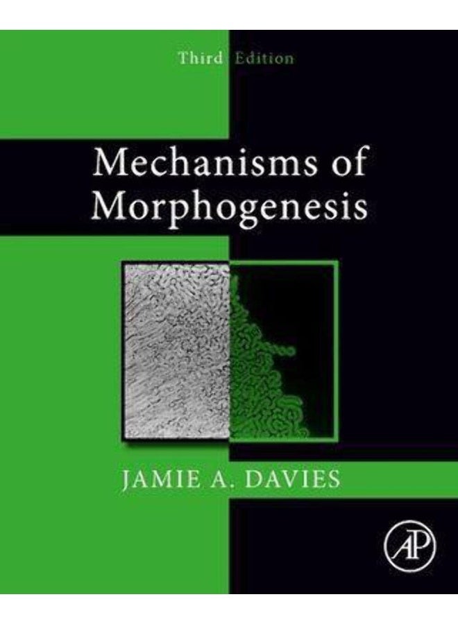 Mechanisms of Morphogenesis