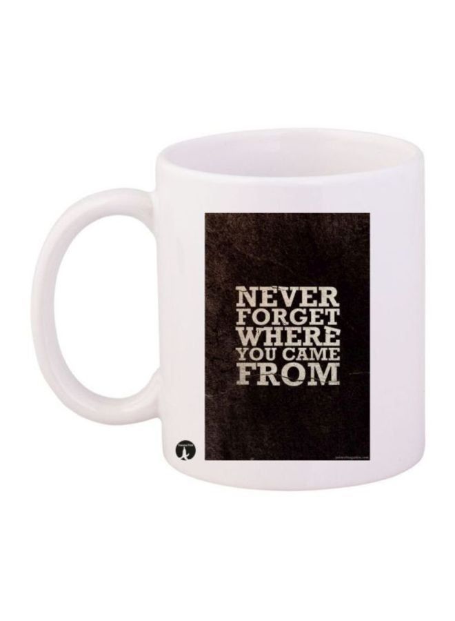 RKN Never Forget Quote Printed Coffee Mug White/Brown/Black - Image 2