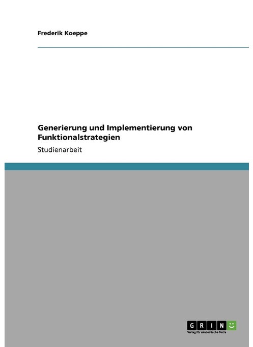Generierung und Implementierung von Funktionalstrategien