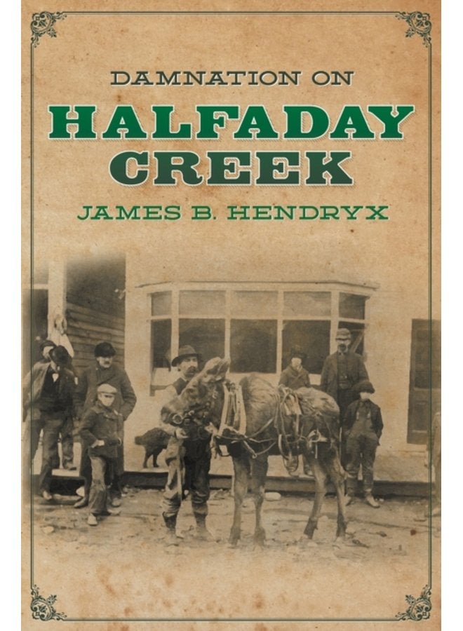 Damnation on Halfaday Creek - Paperback