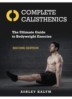 Complete Calisthenics: The Ultimate Guide to Bodyweight Exercise Second Edition  - Image 1