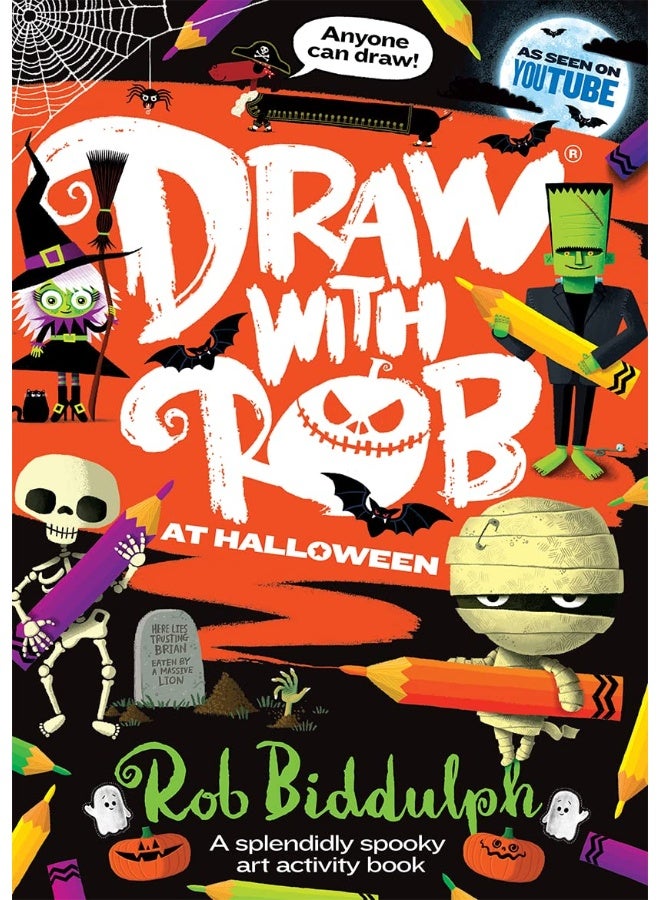 Draw With Rob at Halloween: The Number One bestselling art activity book series from internet sensation Rob Biddulph  - Image 1
