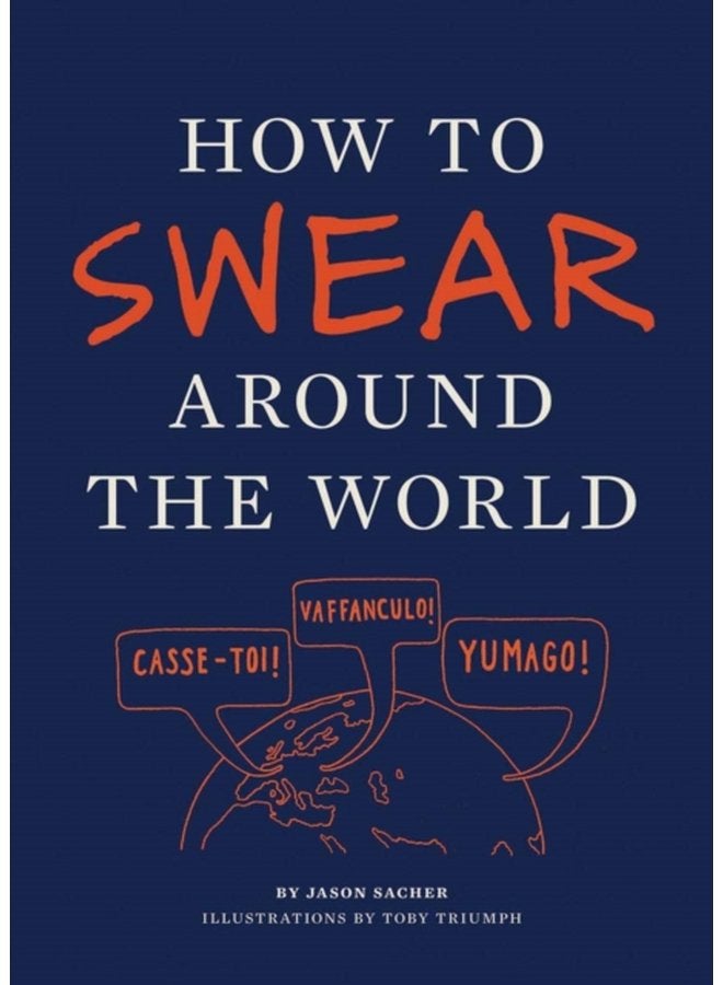 How to Swear Around the World - Paperback