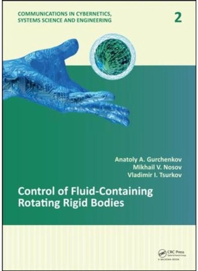 Control of Fluid-Containing Rotating Rigid Bodies 