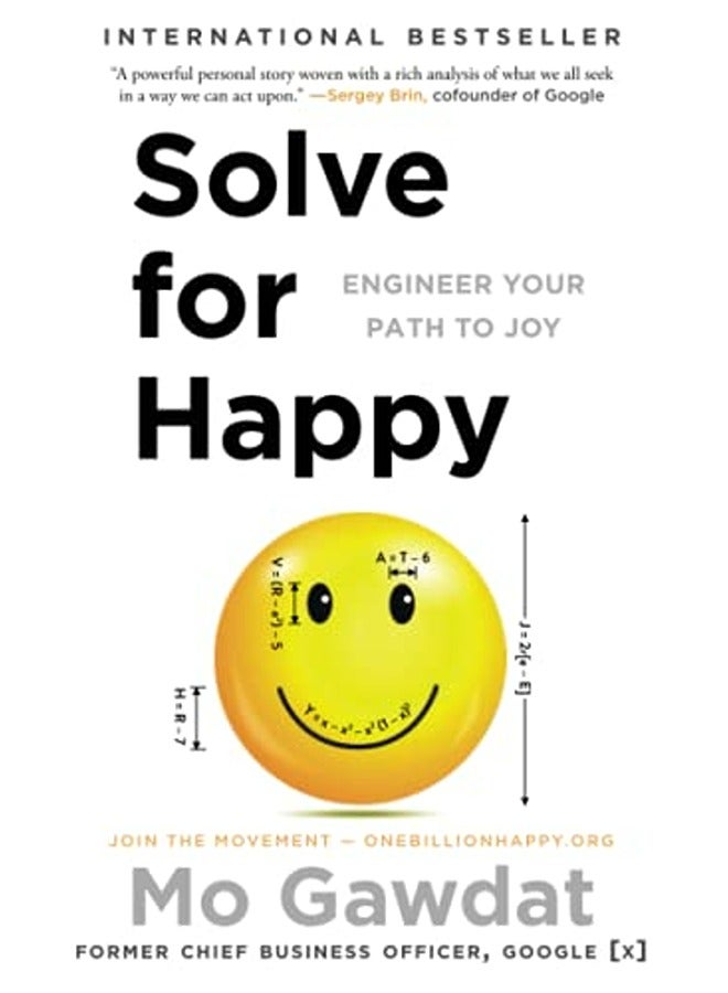 Solve for Happy: Engineer Your Path to Joy