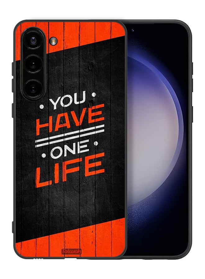 Tolwak Samsung Galaxy S23 5G Protective Case Cover You Have One Life - Image 2