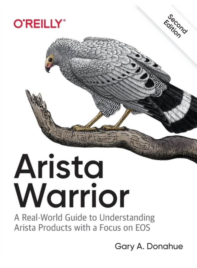 Arista Warrior Arista Products with a Focus on EOS - Paperback