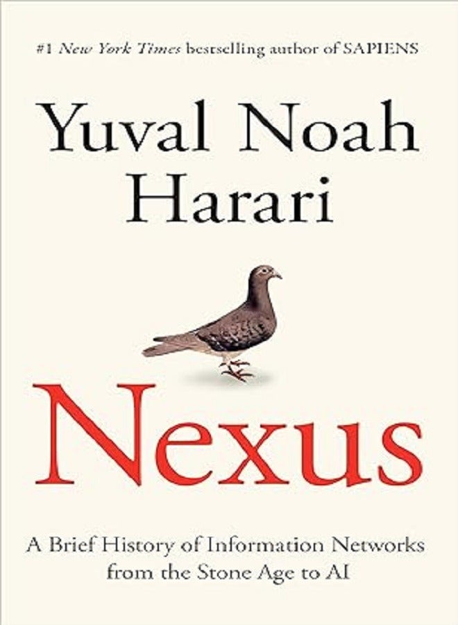 Nexus A Brief History of Information Networks from the S 