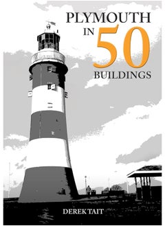 Amberley Publishing Plymouth in 50 Buildings 