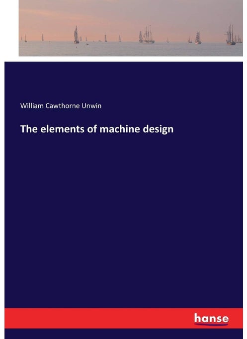 The elements of machine design