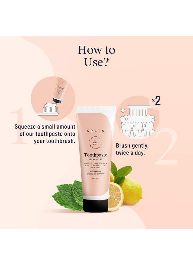 Natural Refreshing Toothpaste With Peppermint,Cinnamon&Chamomile,Fluoride-Free Formula Fights Bacteria&Tooth Decay,Transparent For Freshening,Anti-Bacterial,50 Ml,Pack Of 1