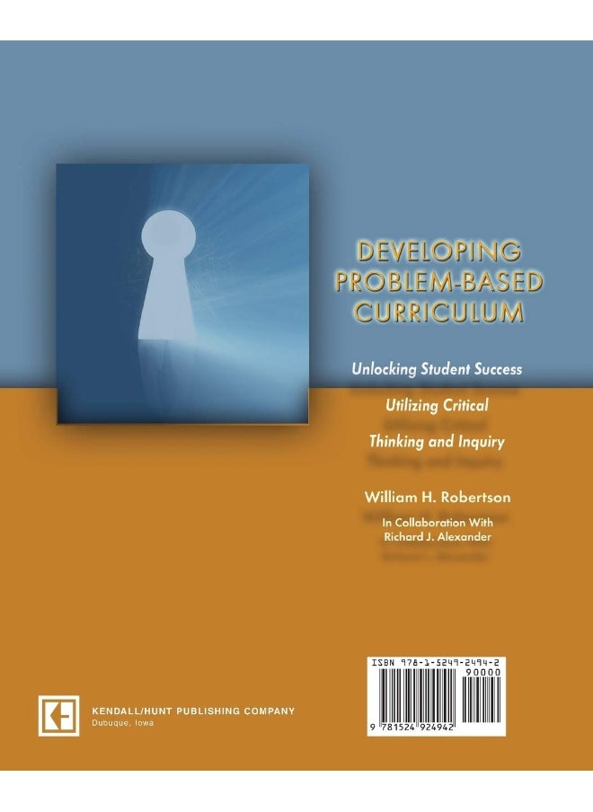 Developing Problem-Based Curriculum: Unlocking Student Success Utilizing Critical Thinking and Inquiry  - Image 2