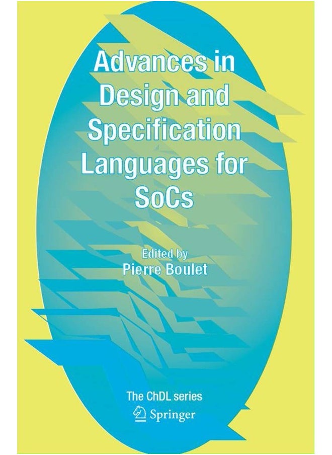 Advances in Design and Specification Languages for SoCs: Selected Contributions from FDL'04 
