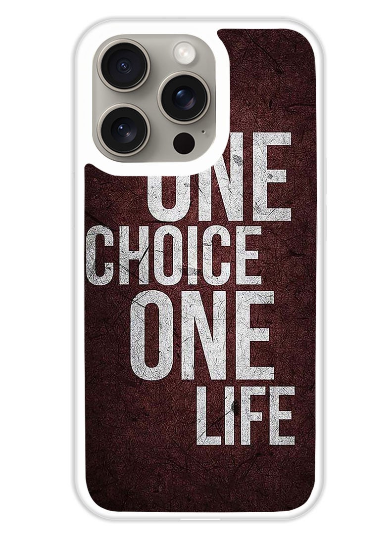 Theodor Protective Case Cover For APPLE IPHONE 15 Pro Max One Choice One Life  (White Bumper) - Image 1