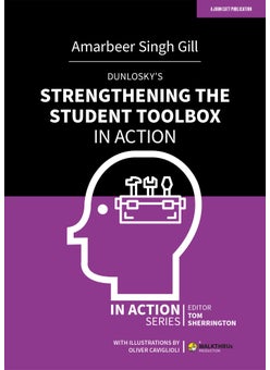 Dunlosky's Strengthening the Student Toolbox in Action 