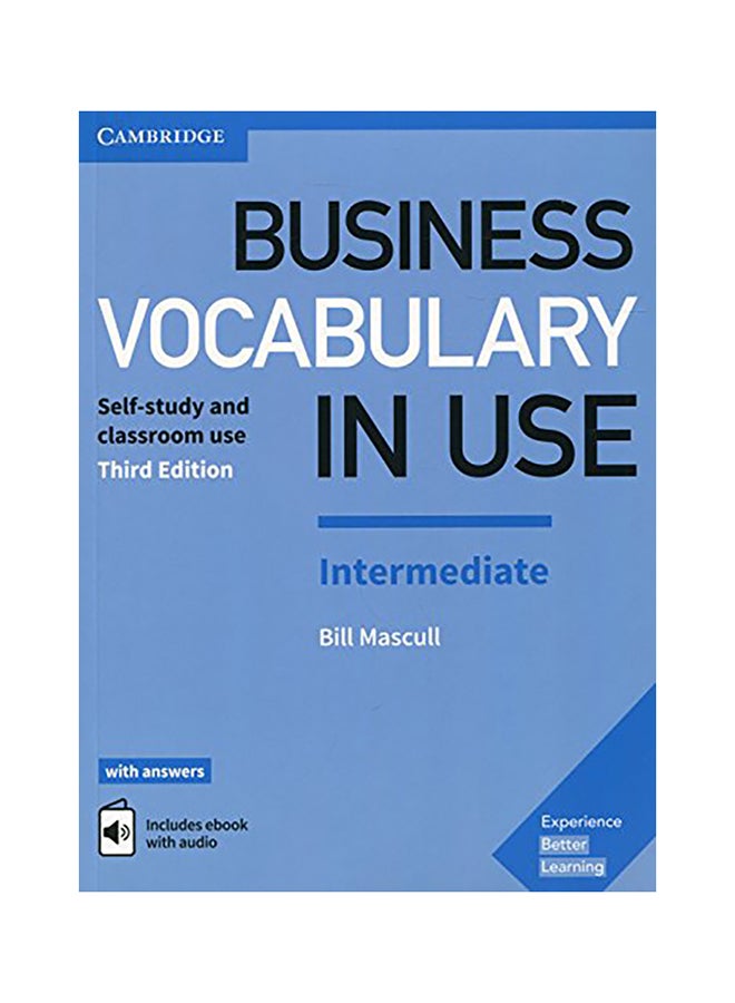 Business Vocabulary In Use: Intermediate Book With Answers And Enhanced Ebook: Self-Study And Classroom Use (Revised)
