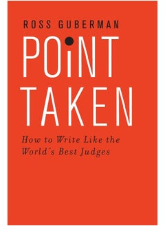 Point Taken: How to Write Like the World's Best Judges  - Image 1