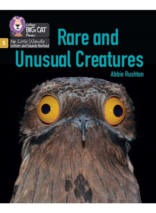 Rare and Unusual Creatures : Phase 5 Set 5 Stretch and Challenge