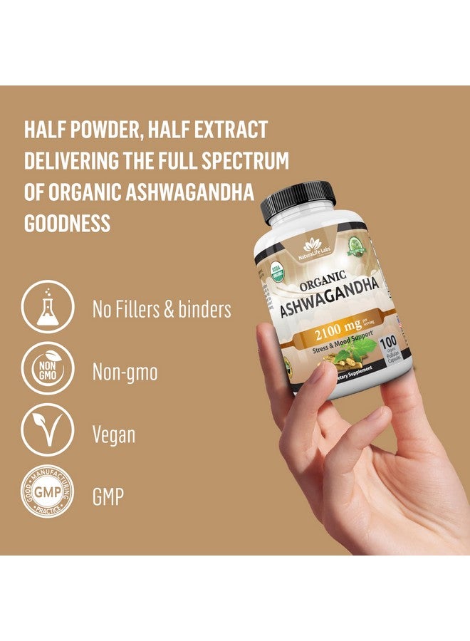 NaturaLife Labs Organic Ashwagandha 2,100 mg - 100 Veggie Capsules Pure Organic Ashwagandha Powder and Root Extract - Stress Relief, Mood Enhancer - Image 4