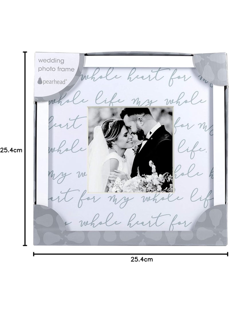 Pearhead Wedding Keepsake Photo Frame with "My Whole Heart" Script, White, 10x10 Inch - Image 3