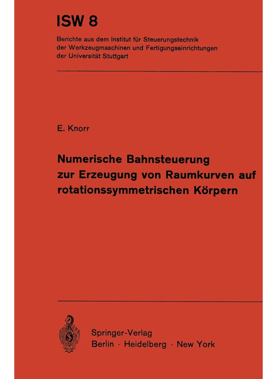 Numerische Bahnsteuerung zur Erzeugung von Raumkurven auf rotationssymmetrischen Körpern 