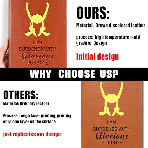 JOHSBYD Loki Lover Gifts I Am Burdened With Glorious Purpose Leather Notebook TV Show Gift Cosplay Movie Lover Gifts Birthday Graduation Gifts for Son Daughter (loki+golden) - Image 5