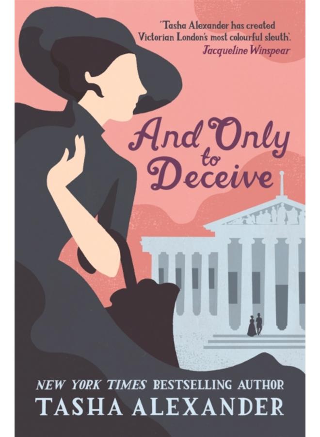 And Only to Deceive 