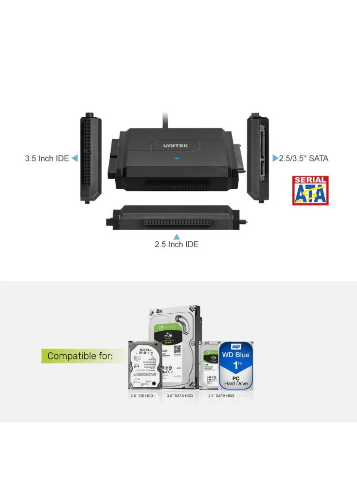 UNITEK SmartLink Trinity USB 3.0 Super Speed 5Gbps to SATA II & IDE Converter, 3-Ports HDD/ SSD Adapter for dual head 3.5" & 2.5" IDE and one for SATA II HDD/ SSD in 2.5" or 3.5", Allowed to operate three hard disk drives simultaneously,  Support IDE 2.5"/3.5" HDD, DVD-ROM, CD-ROM, CD-RW, DVD-RW, DVD + RW Optical Drive - Image 2