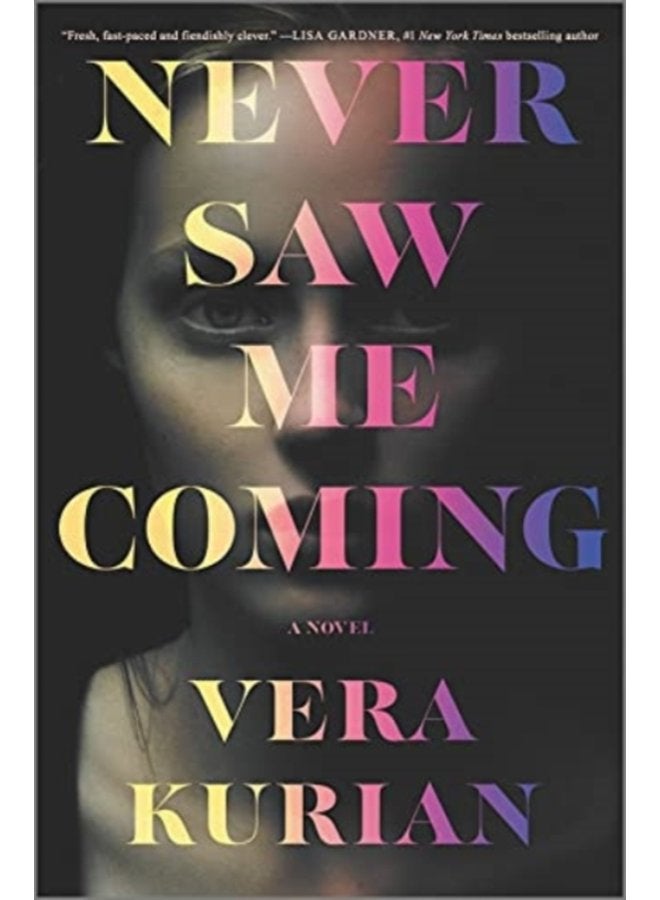 NEVER SAW ME COMING - Hardback