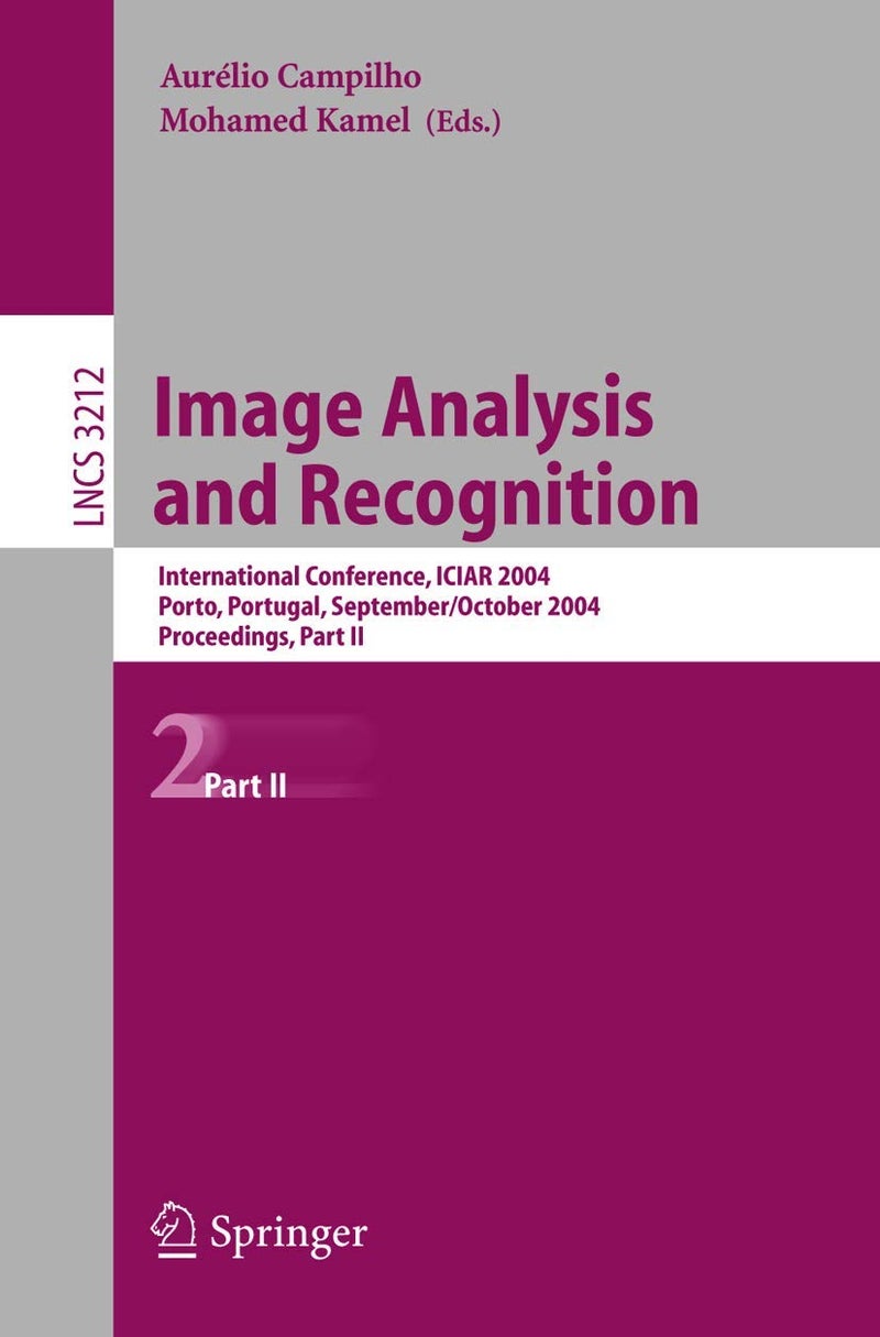 Image Analysis and Recognition: International Conference ICIAR 2004, Porto, Portugal, September 29 - October 1, 2004, Proceedings, Part II 