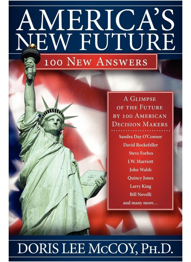 America's New Future: 100 New Answers 