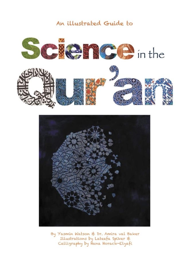 Science in the Qur'an: Discovering Scientific Secrets in the Holy Qur'an 