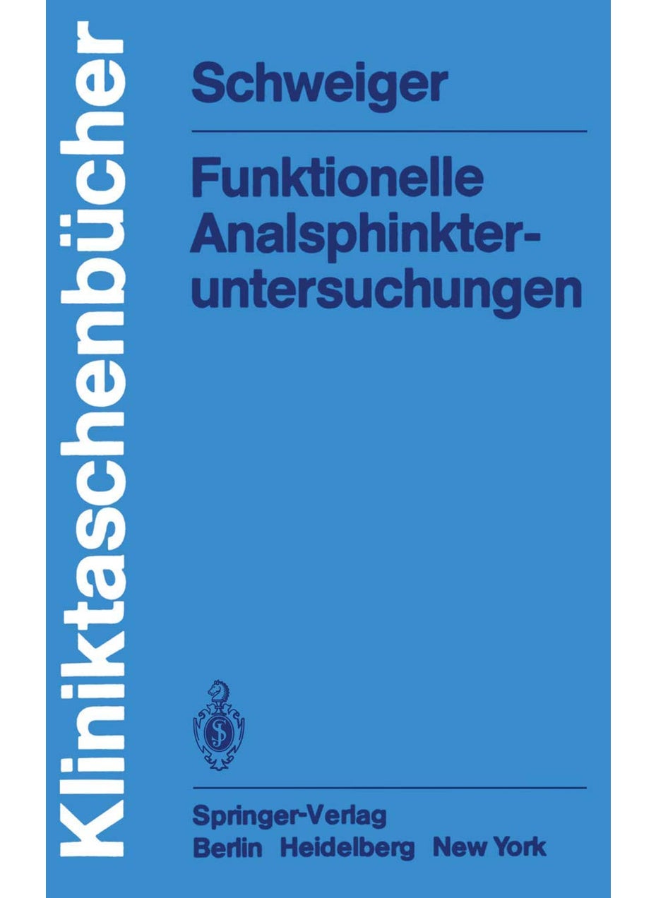 Funktionelle Analsphinkter-Untersuchungen 