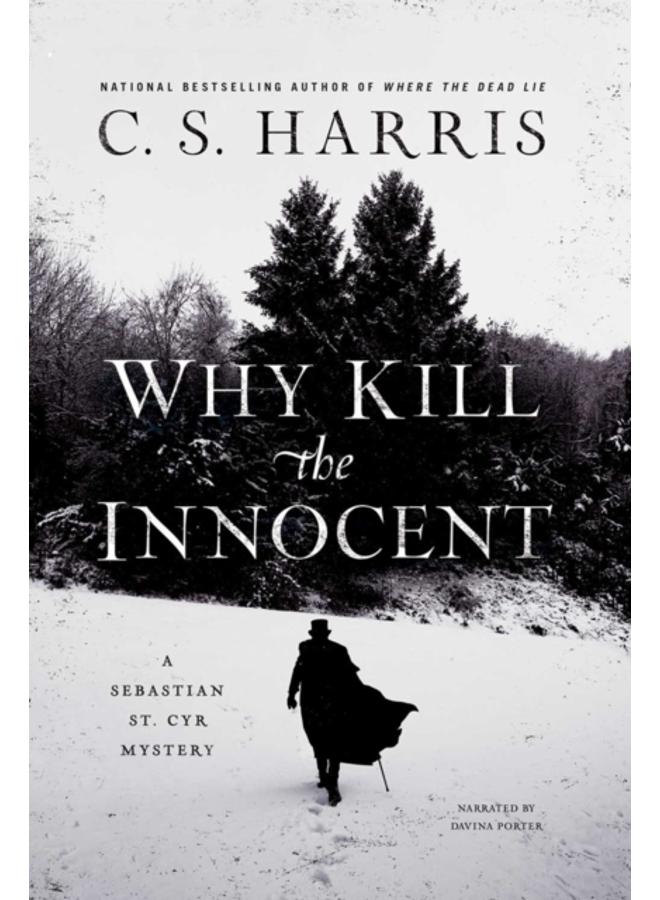 Why Kill The Innocent : A Sebastian St. Cyr Mystery 