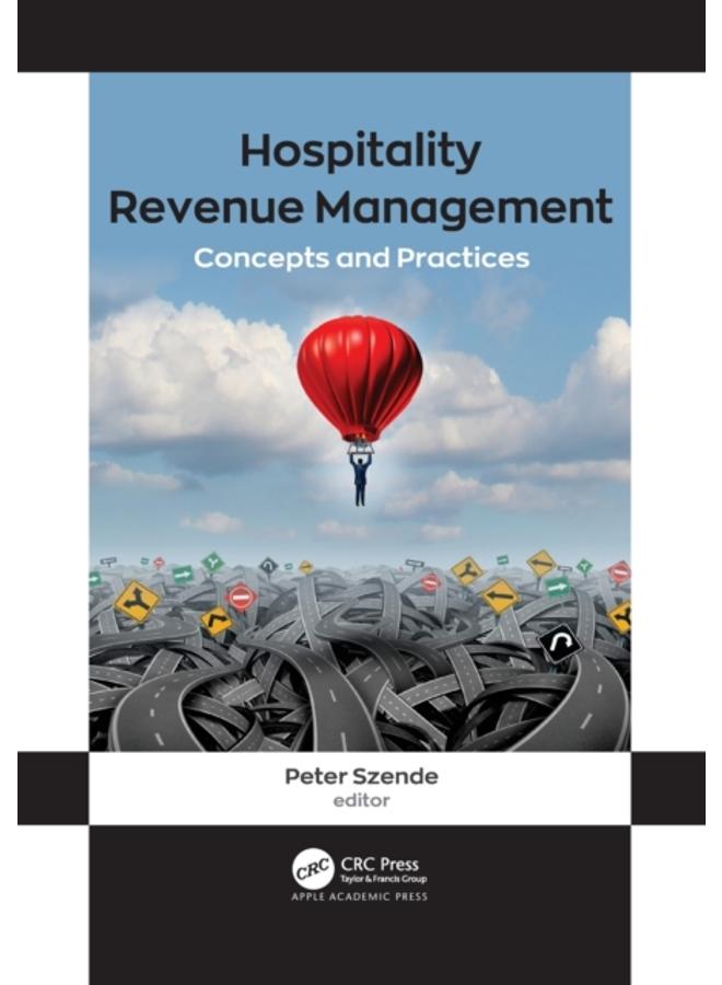 Hospitality Revenue Management : Concepts and Practices 