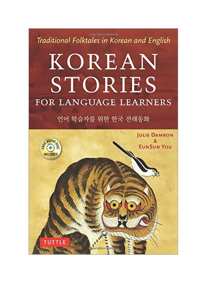 Korean Stories For Language Learners: Traditional Folktales In Korean And English