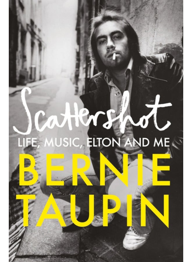 Scattershot : Life, Music, Elton and Me