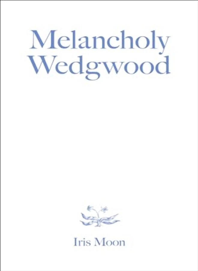 Melancholy Wedgwood 