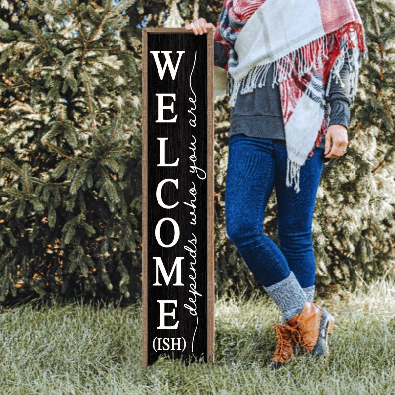 comurdyo Welcome-ish Sign for Front porch Standing 45"X9" Wooden Frame Large Outdoor Welcome Front Door Tall Vertical Funny Signs Decor for Modern Rustic Farmhouse Home Outside Decorations (Wood Black) - Image 4