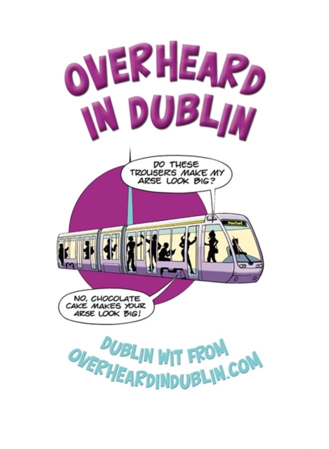 Overheard in Dublin