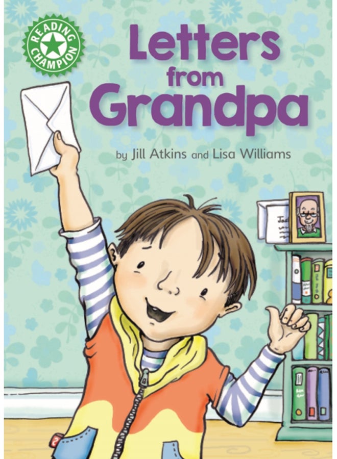 Reading Champion: Letters from Grandpa : Independent Reading Green 5