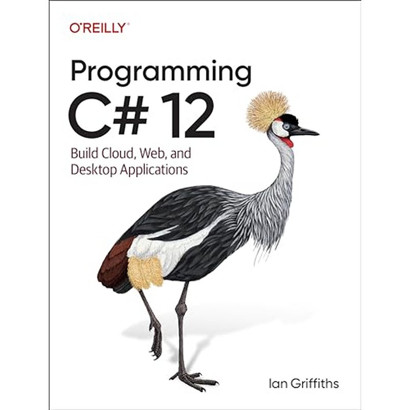 Programming C 12 Build Cloud Web and Desktop Applications