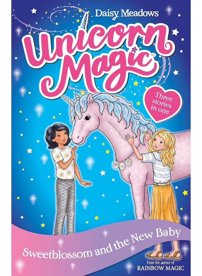 Orchard Books Unicorn Magic: Sweetblossom and the New Baby: Special 4 
