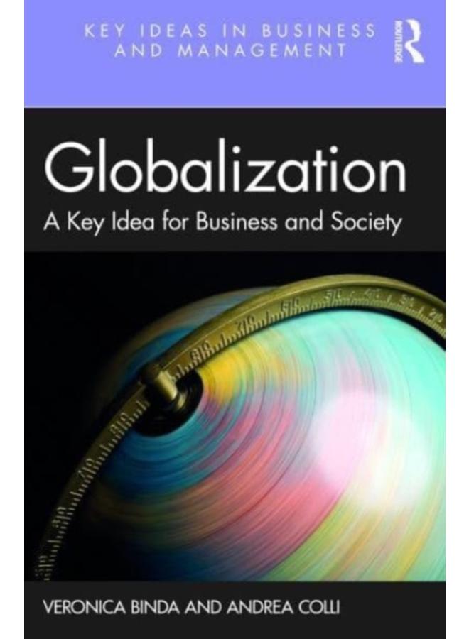 Globalization : A Key Idea for Business and Society 