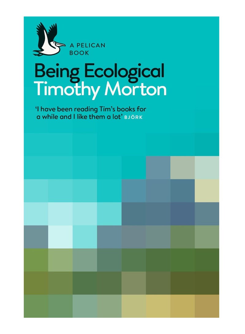 Being Ecological