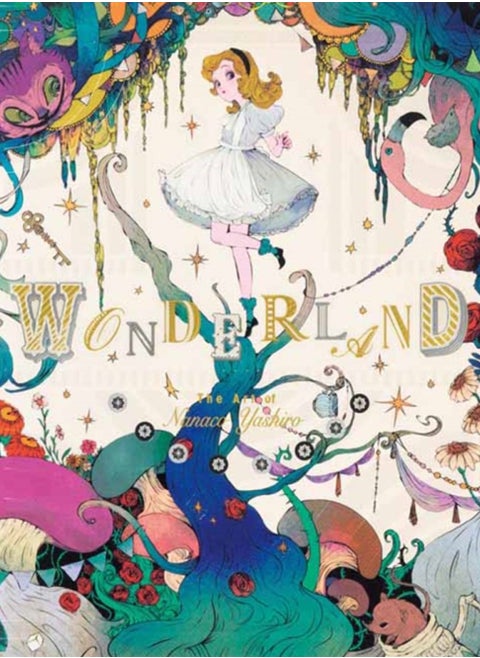 Wonderland : The Art of Nanaco Yashiro