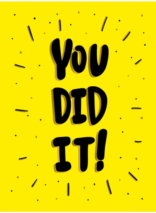 You Did It! : Winning Quotes and Affirmations for Celebration, Motivation and Congratulation 