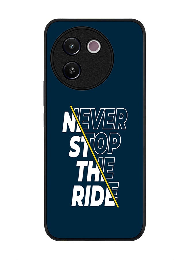 Stylizedd Rugged Black edge case for Vivo V30e, Slim fit Soft Case Flexible Rubber Edges Anti Drop TPU Gel Thin Cover -  Never stop the ride - Image 1