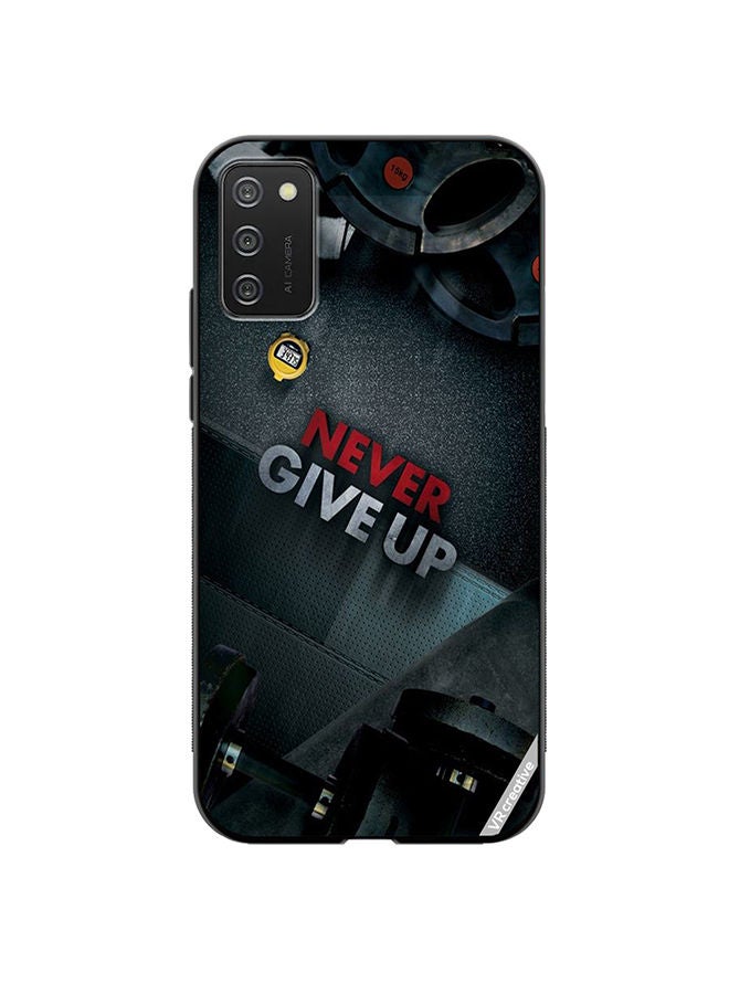 VR CREATIVE Protective Case Cover For Samsung Galaxy A02s Never Give Up Design Multicolour - Image 1